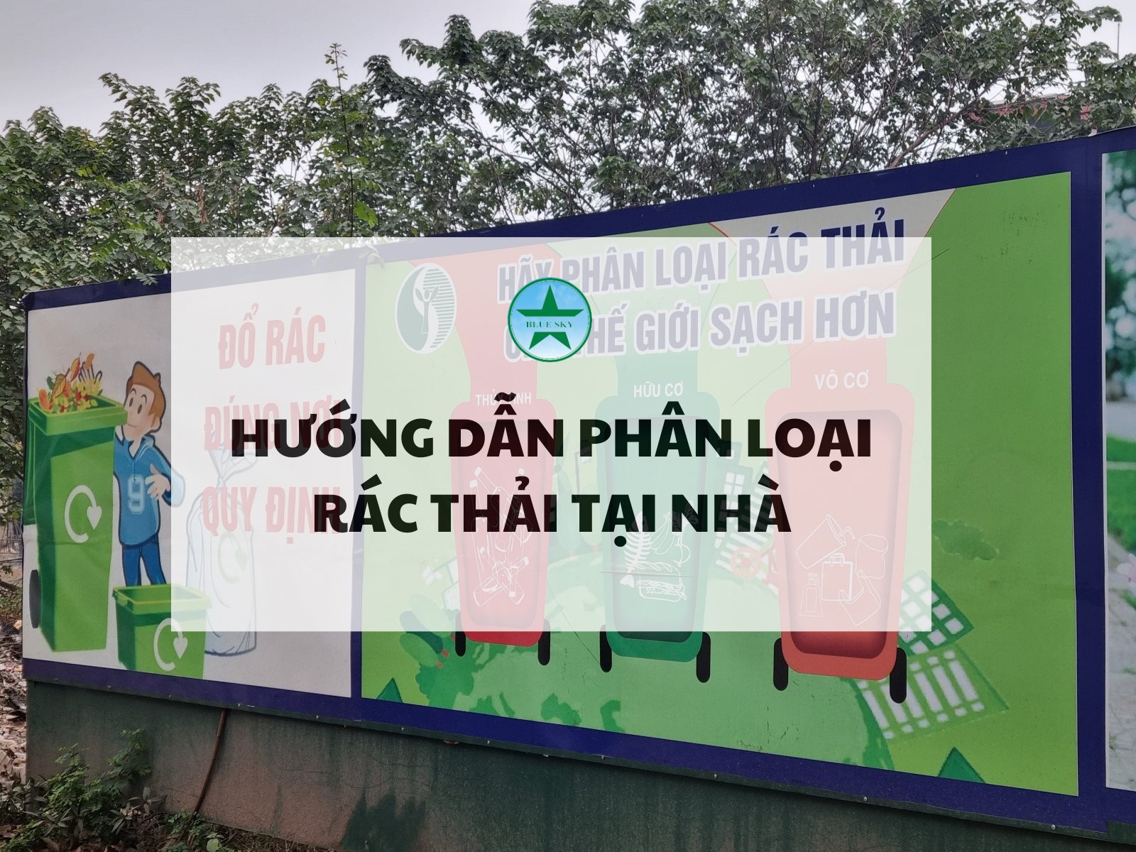 Hướng dẫn phân loại rác thải tại nhà