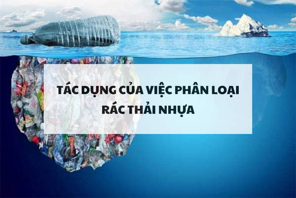 Tầm quan trọng của việc phân loại rác thải nhựa