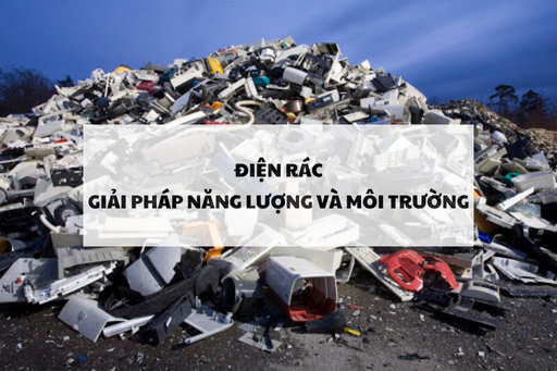 Điện rác: Giải pháp bền vững cho năng lượng và môi trường